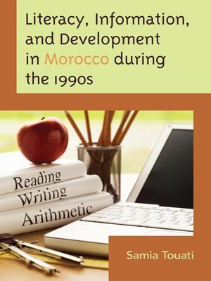 cover image of Literacy, Information, and Development in Morocco during the 1990s